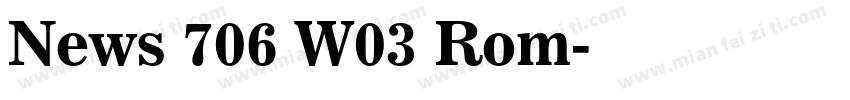 News 706 W03 Rom字体转换